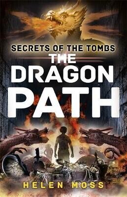 Pre-Order: Secrets of the Tomb: The Dragon Path (Helen Moss)