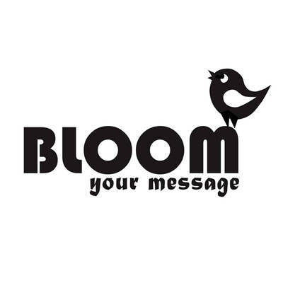 BLOOM YOUR MESSAGE