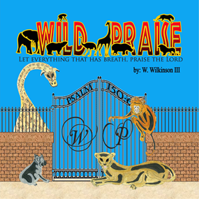 Wild Praise Wild Praise