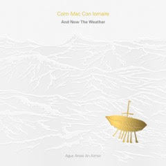 And Now The Weather (Agus Anois An Aimsir) - Vinyl LP And Now The Weather (Agus Anois An Aimsir) - Vinyl LP