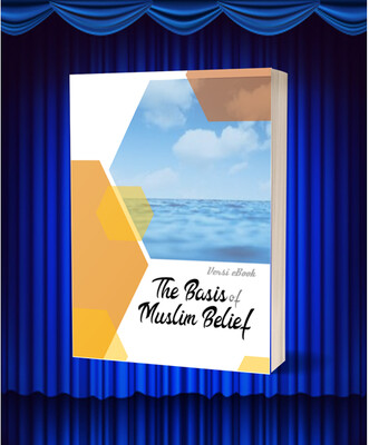 Free eBook: The Basis of Muslim Belief