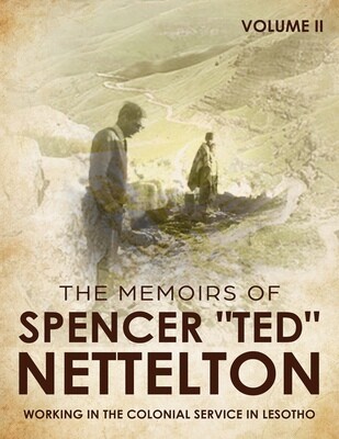 Working in the Colonial Service in Lesotho - The Memoirs of Spencer 
