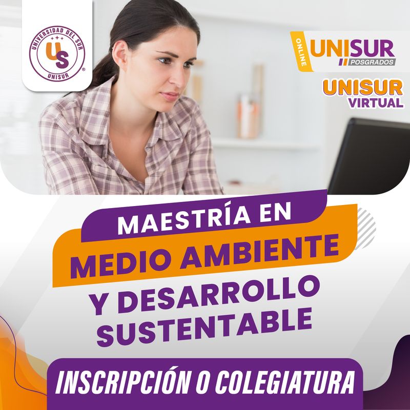 Tuxtla Maestría en Medio Ambiente y Desarrollo Sustentable Colegiatura