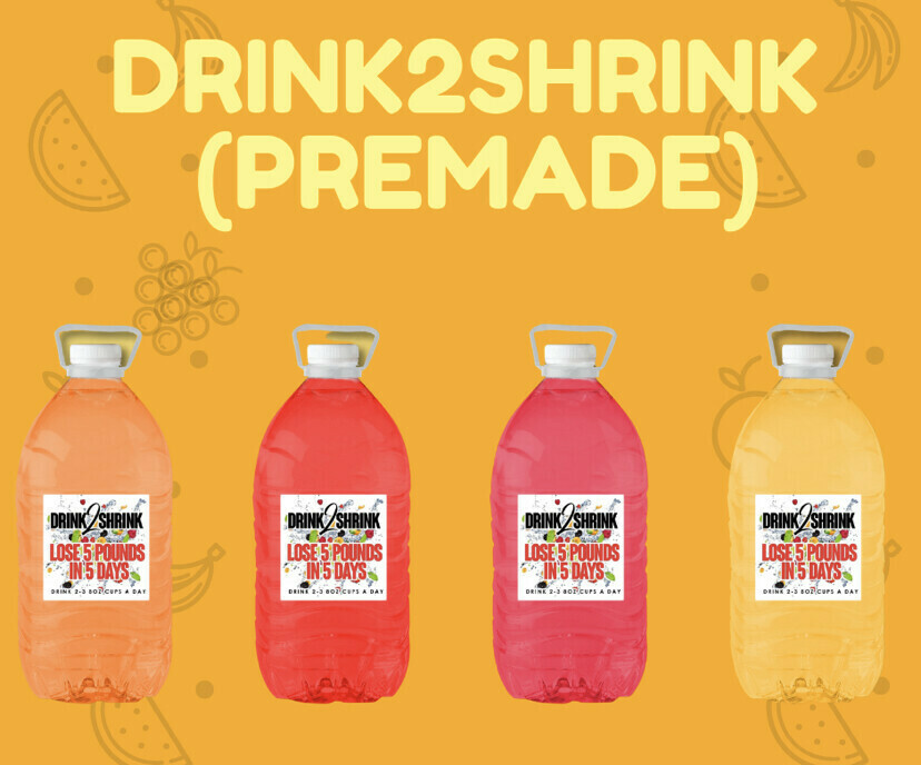 1 GALLON DRINK2SHRINK PREMADE