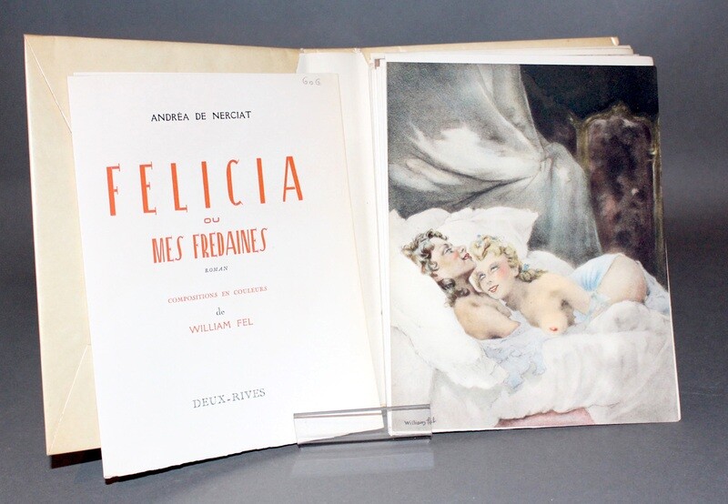 (CURIOSA - EROTICA). NERCIAT &amp; (FEL, illustrateur).- Félicia ou mes fredaines.- 1952.