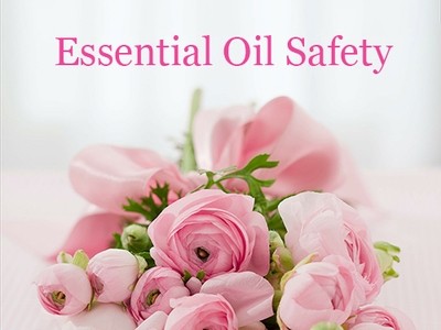 FREE Essential Oil Safety Workshop | Tuesday January 29th 2019