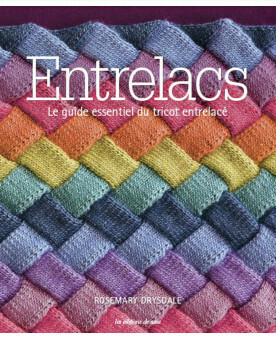 Entrelac : Guide essentiel du tricot entrelacé