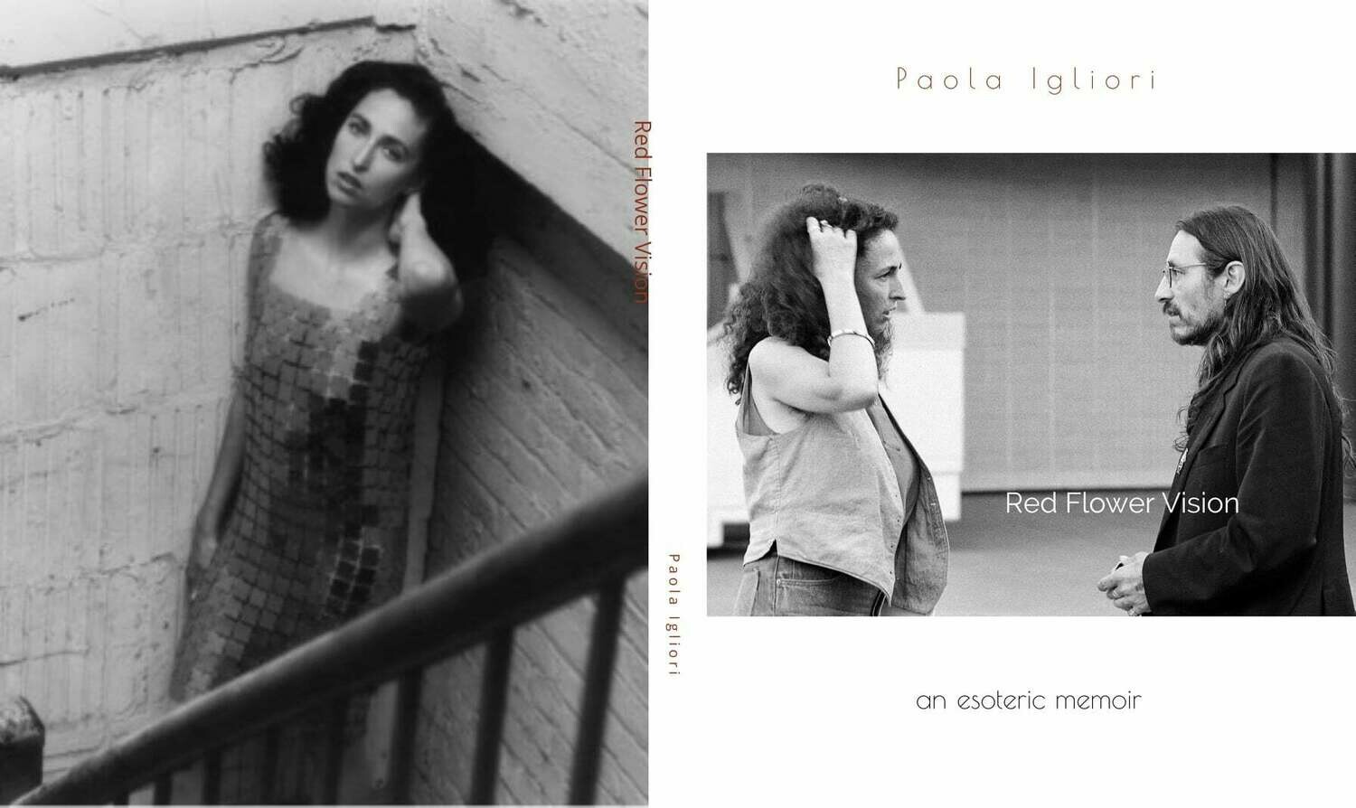 Red Flower Vision: an esoteric memoir by PAOLA IGLIORI  (black and white edition, 2020)