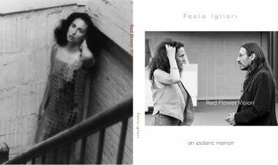 Red Flower Vision: an esoteric memoir by PAOLA IGLIORI (black and white edition, 2020)
