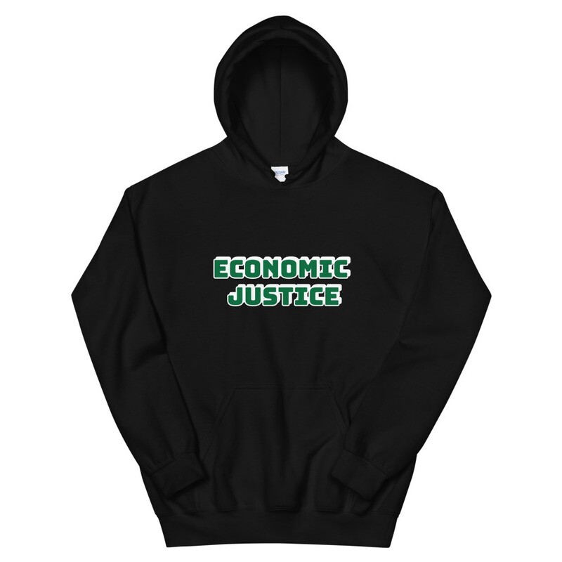 Economic Justice  Hoodie
