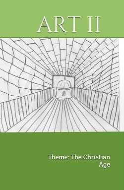 ART 2: The Christian Age (K-6th) ~ Textbook