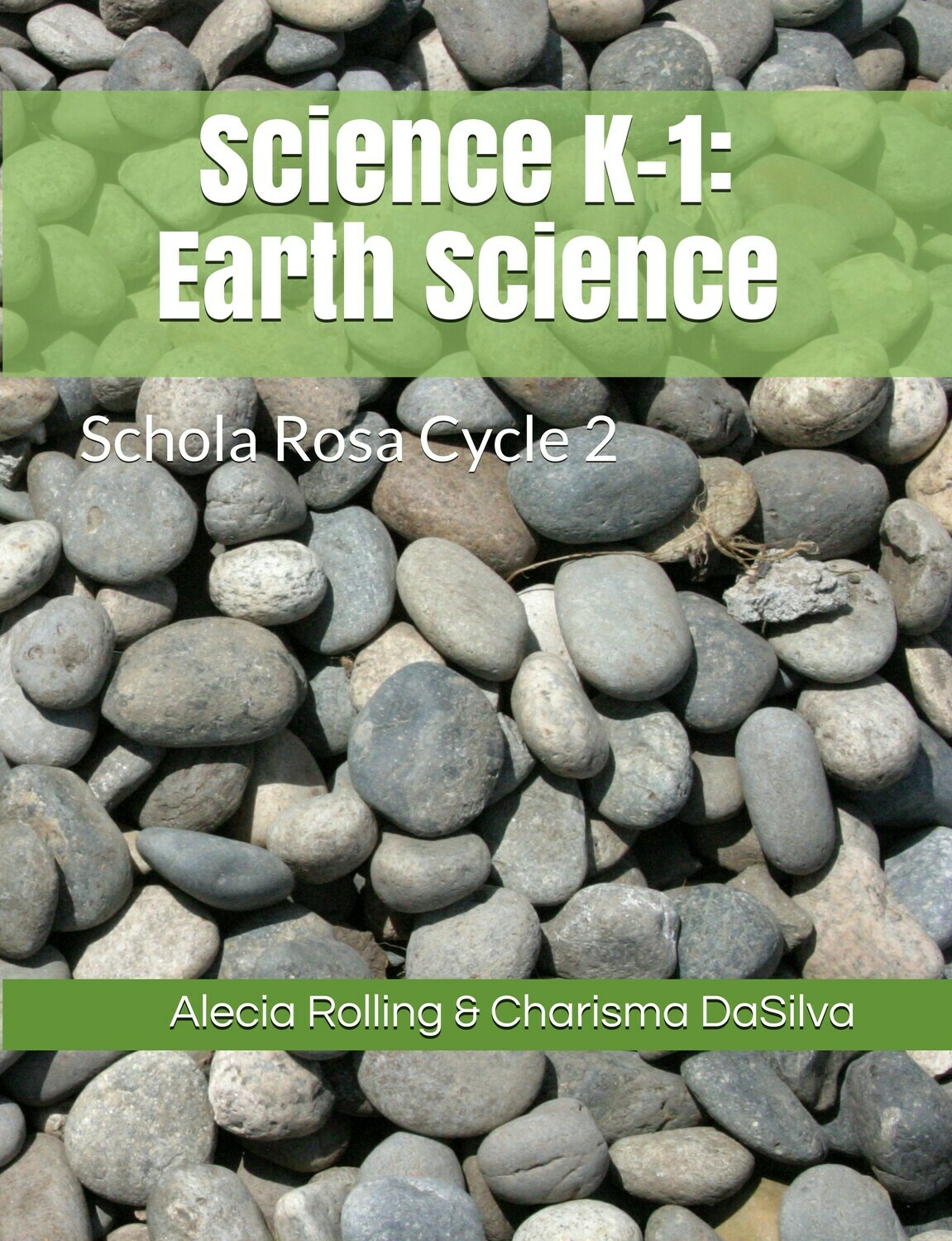 SR Science Workbook (K-1st): Earth Science, Cycle 2