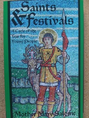 Saints and Festivals: A Cycle of the Year for Young People