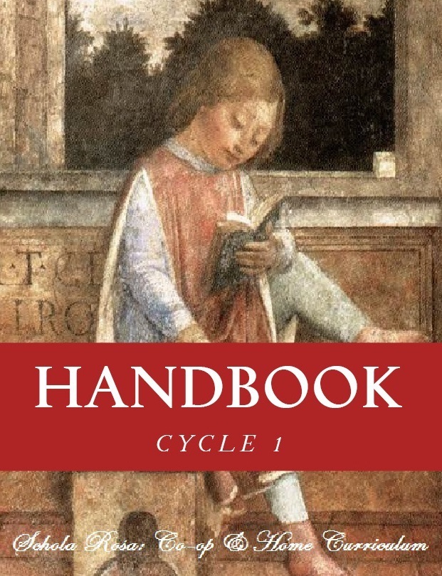 Schola Rosa Handbook (K-6th), Cycle 1