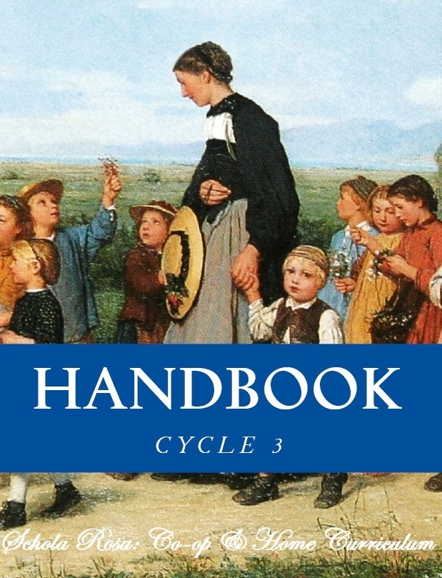 Schola Rosa Handbook (K-6th), Cycle 3