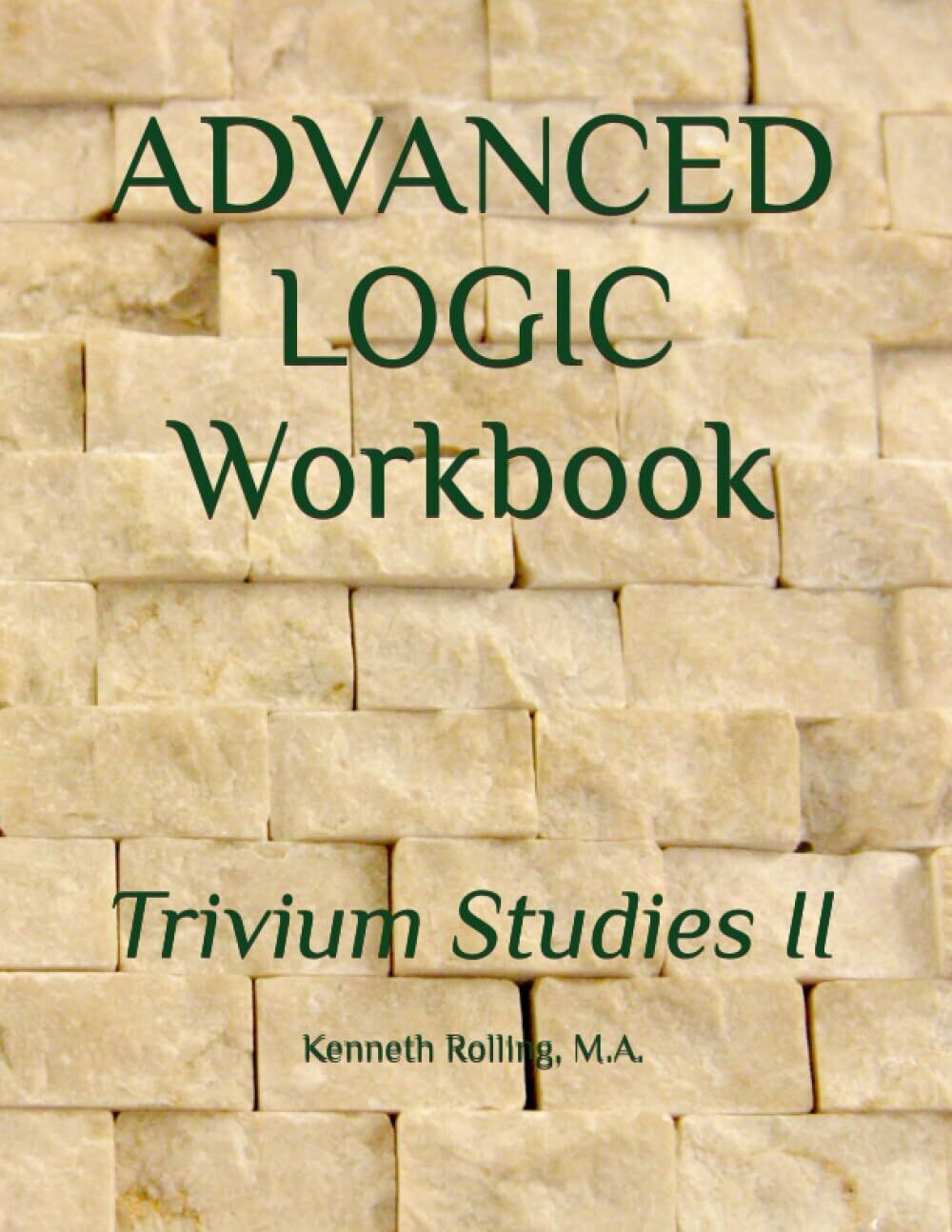 Advanced Logic ~ Workbook