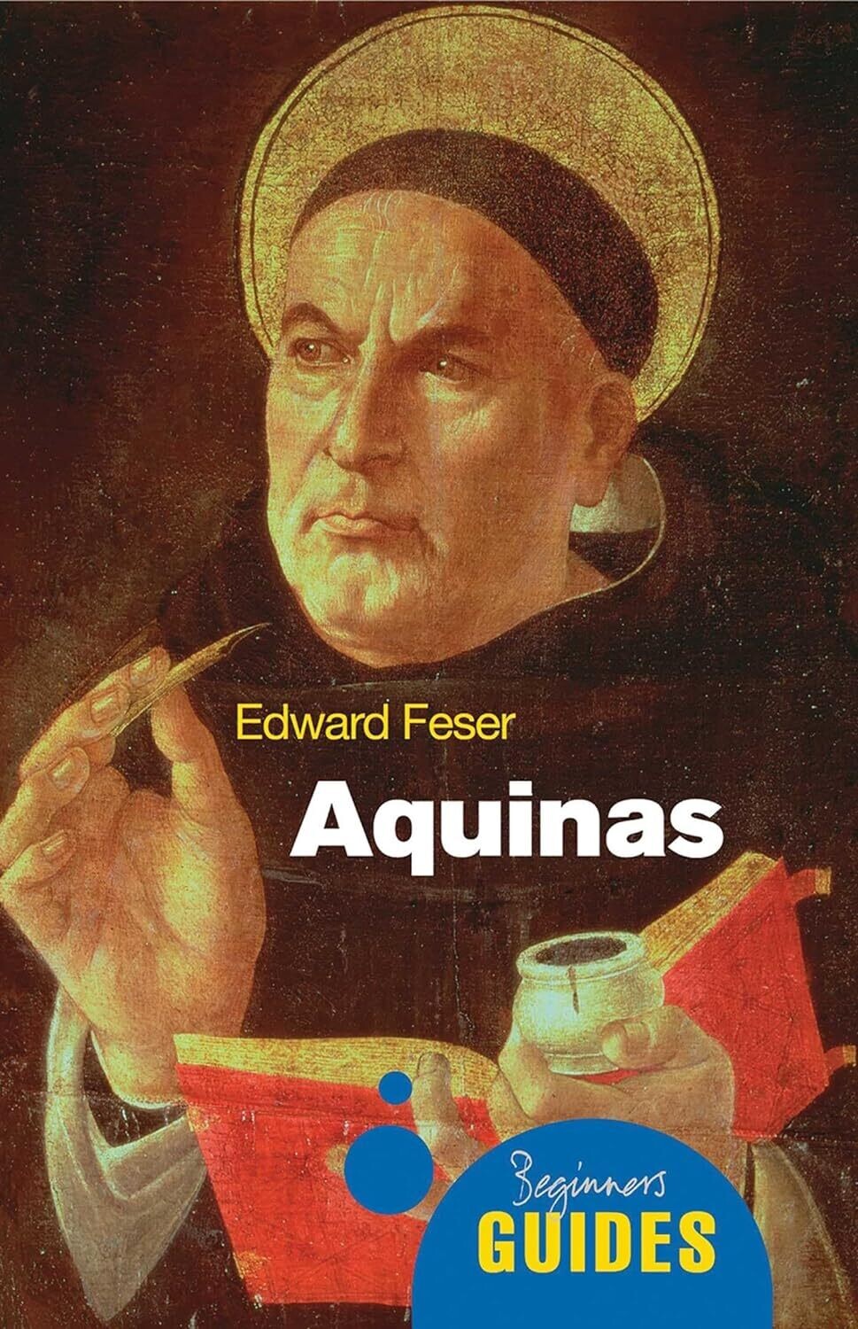 Aquinas (A Beginner's Guide)