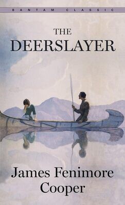 The Deerslayer (Bantam Classics)