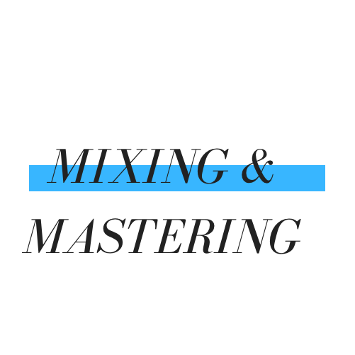 Album Mixing and Mastering