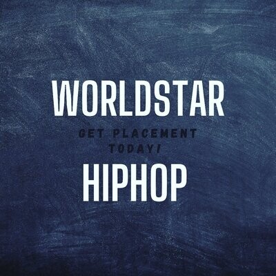 WorldStar HipHop Placement
