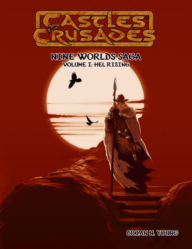 Castles & Crusades Nine Worlds Saga Volume I: Hel Rising -- Print & Digital
