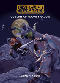 Castles & Crusades F1 The Goblins of Mount Shadow -- Digital