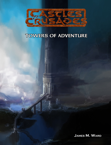Castles & Crusades Towers of Adventure -- Print & Digital