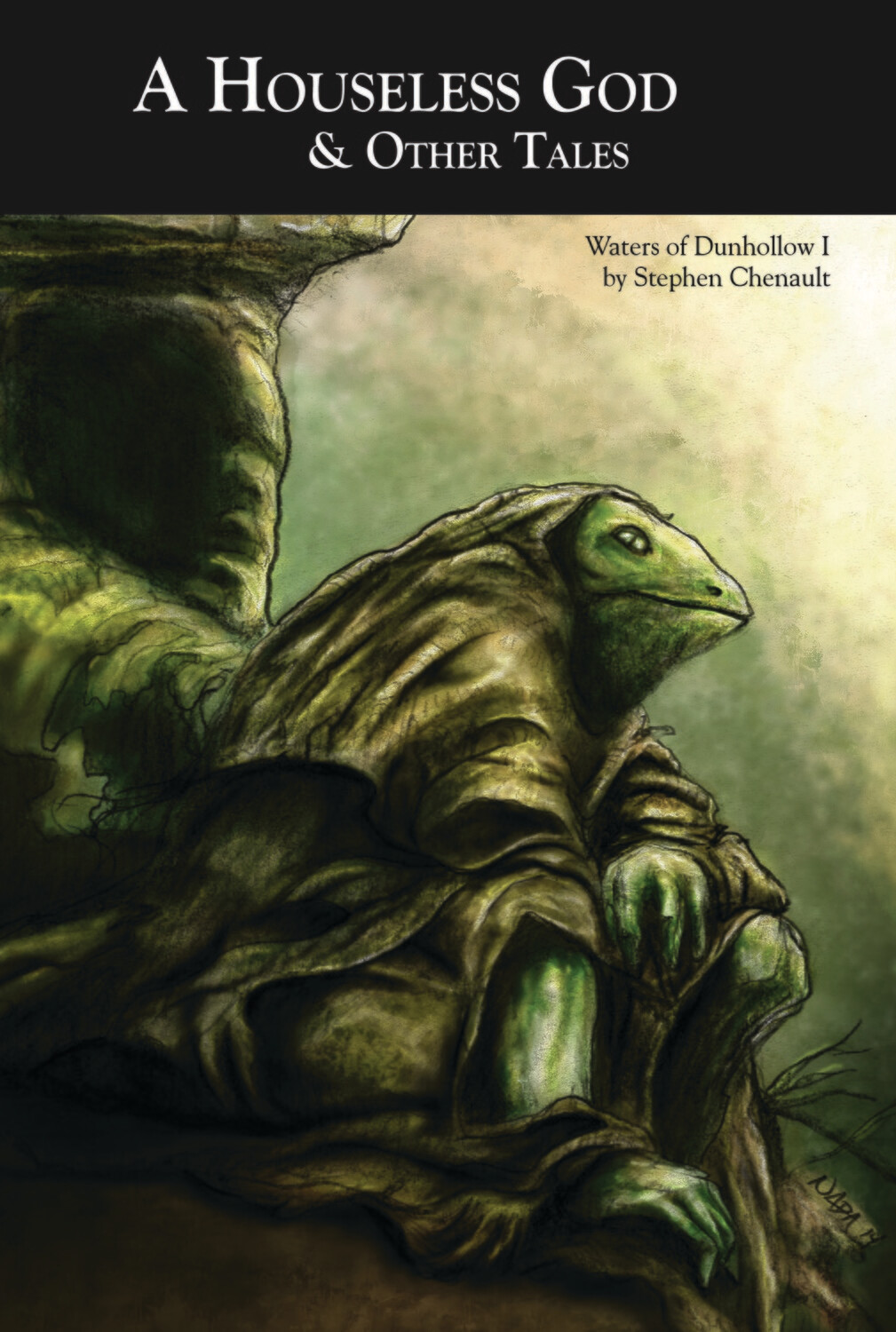Waters of Dunhollow I: A Houseless God & Other Tales -- Print & Digital