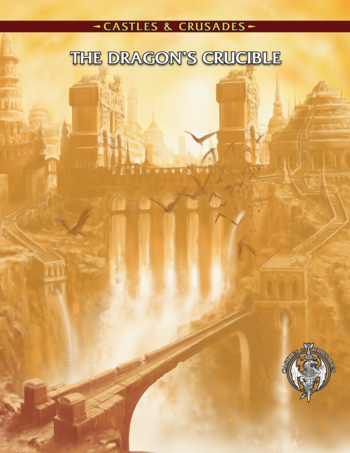 Castles & Crusades The Dragon's Crucible -- Print & Digital