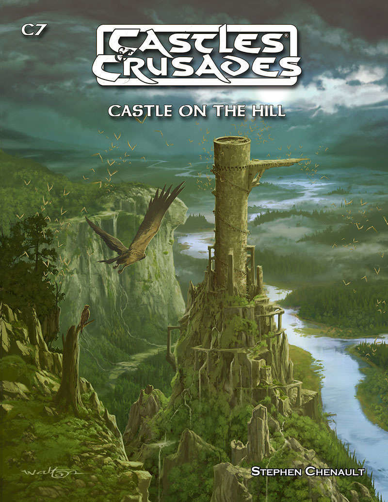 Castles & Crusades C7 Castle On The Hill -- Digital
