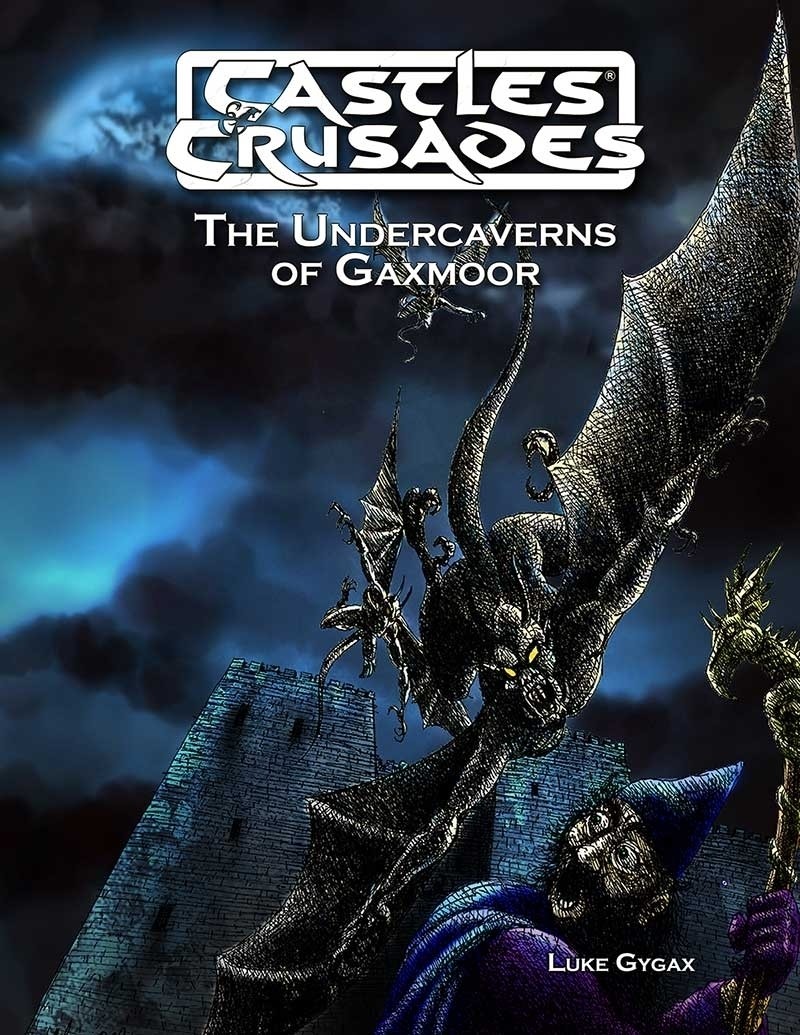 Castles & Crusades Gaxmoor, The Undercaverns -- Digital