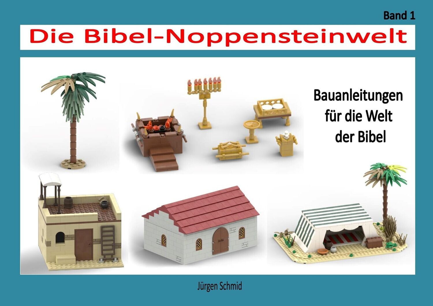 Die Bibel-Noppensteinwelt Band 1  (Bauanleitungen)