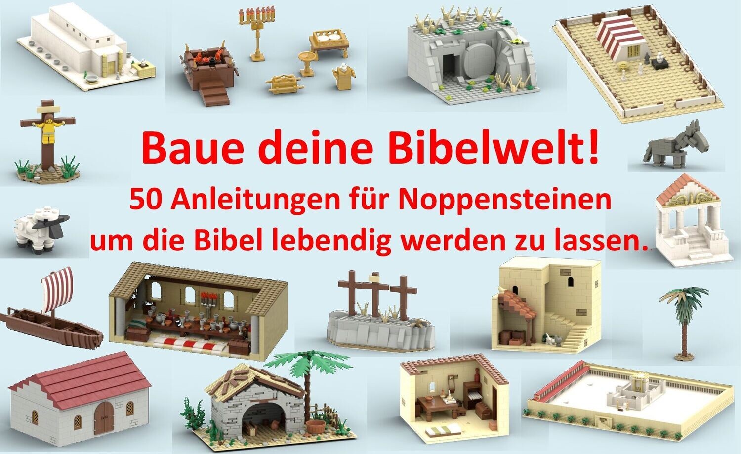 50 Anleitungen für Noppensteinen um die Bibel lebendig werden zu lassen.