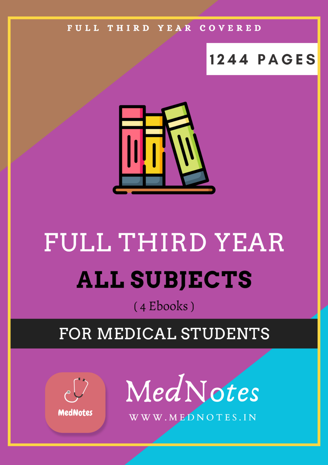 Full Third Year - All Subjects - MedNotes Ebooks