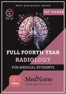 Full Fourth Year Radiology - MedNotes Ebook