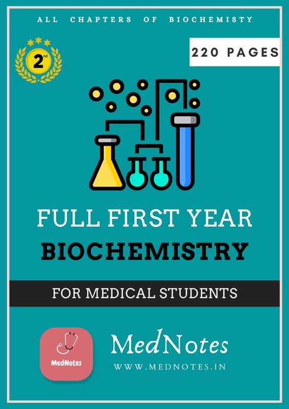 Full First Year Biochemistry [2nd Edition]- MedNotes Ebook