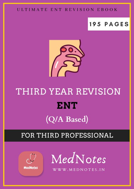 Full ENT Revision - For Third Professional