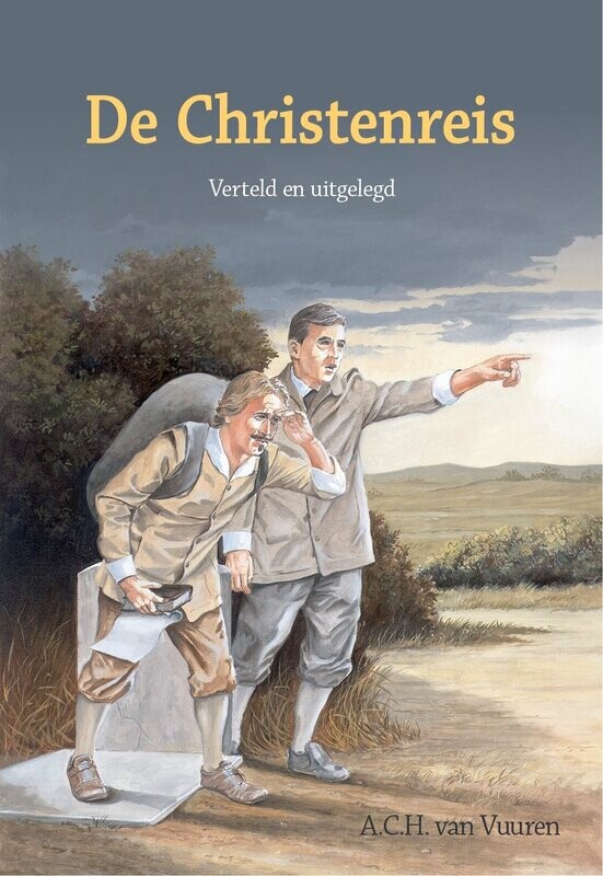 De Christenreis - verteld en uitgelegd