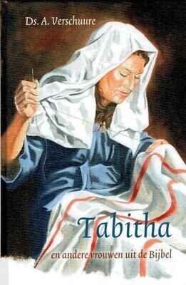 Tabitha en andere vrouwen uit de Bijbel
