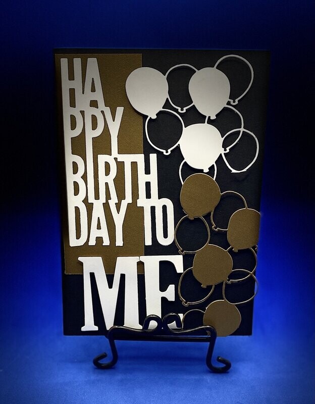 Happy Birthday to ME! Happy Birthday to ME!