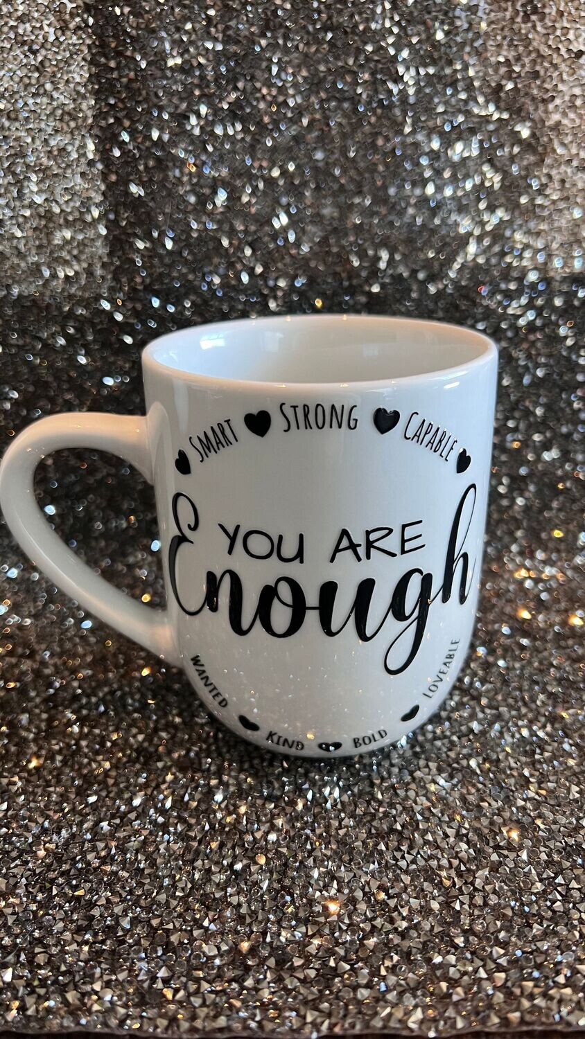 You are Enough You are Enough