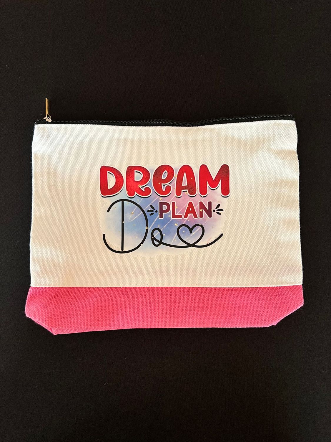 Cosmetic Bag: Dream, Plan, Do Pink Base Cosmetic Bag: Dream, Plan, Do Pink Base