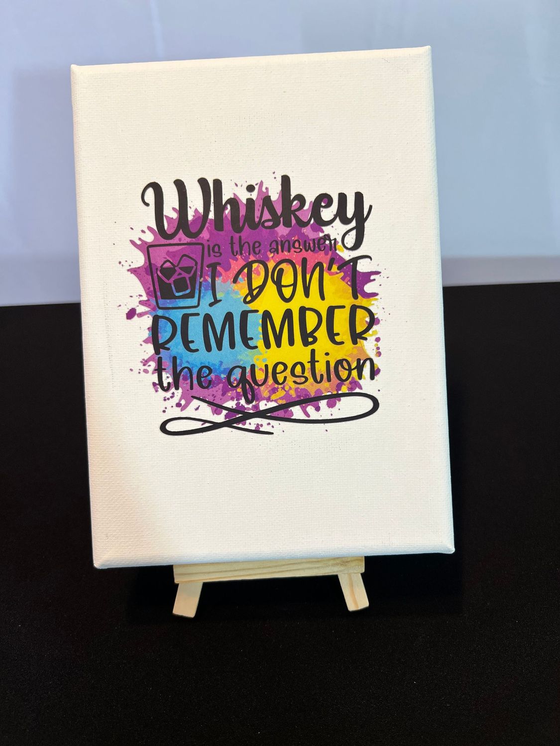 Desktop- Whiskey is the answer.  I don't remember the question