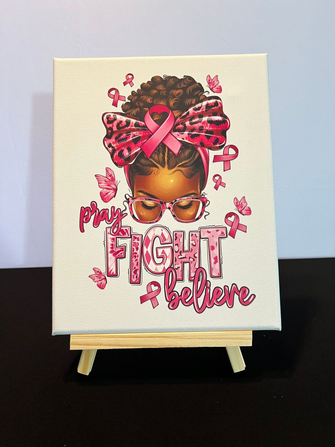 Pray, Fight, & Believe