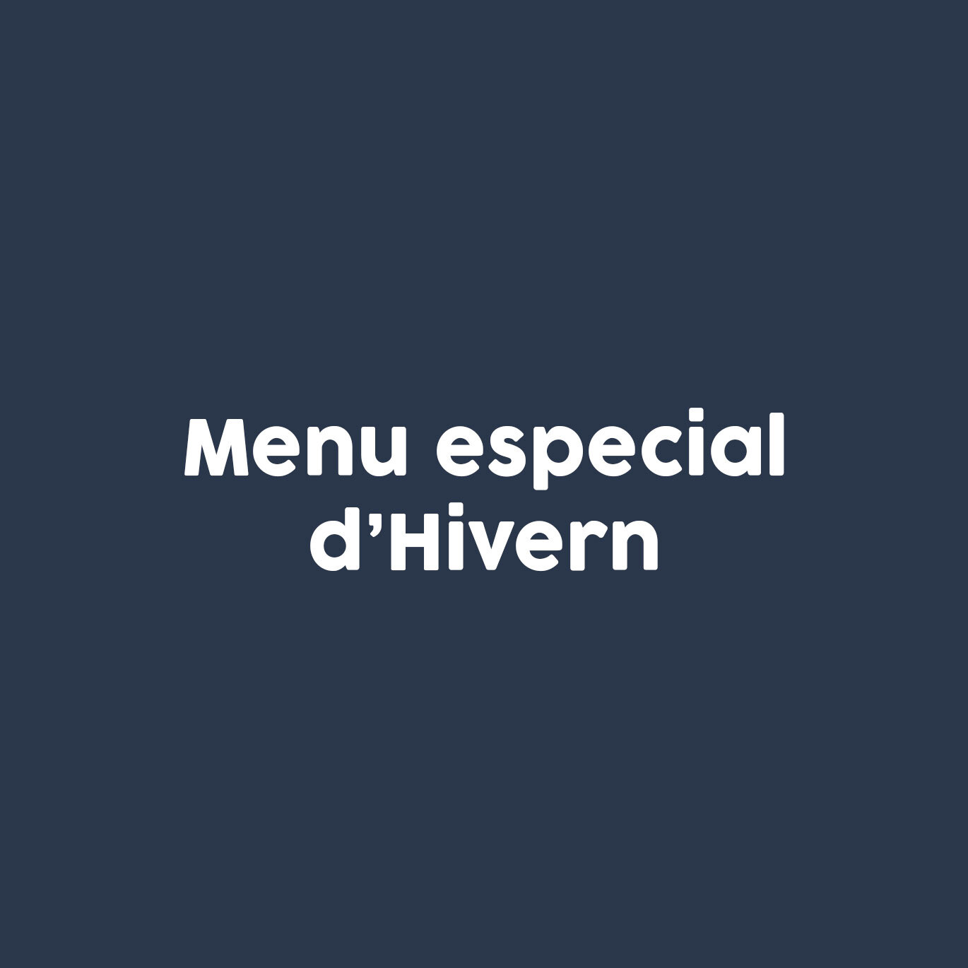 MENU D'HIVERN MENU D'HIVERN