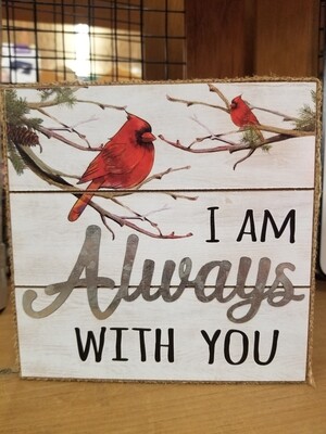 Always With You sign