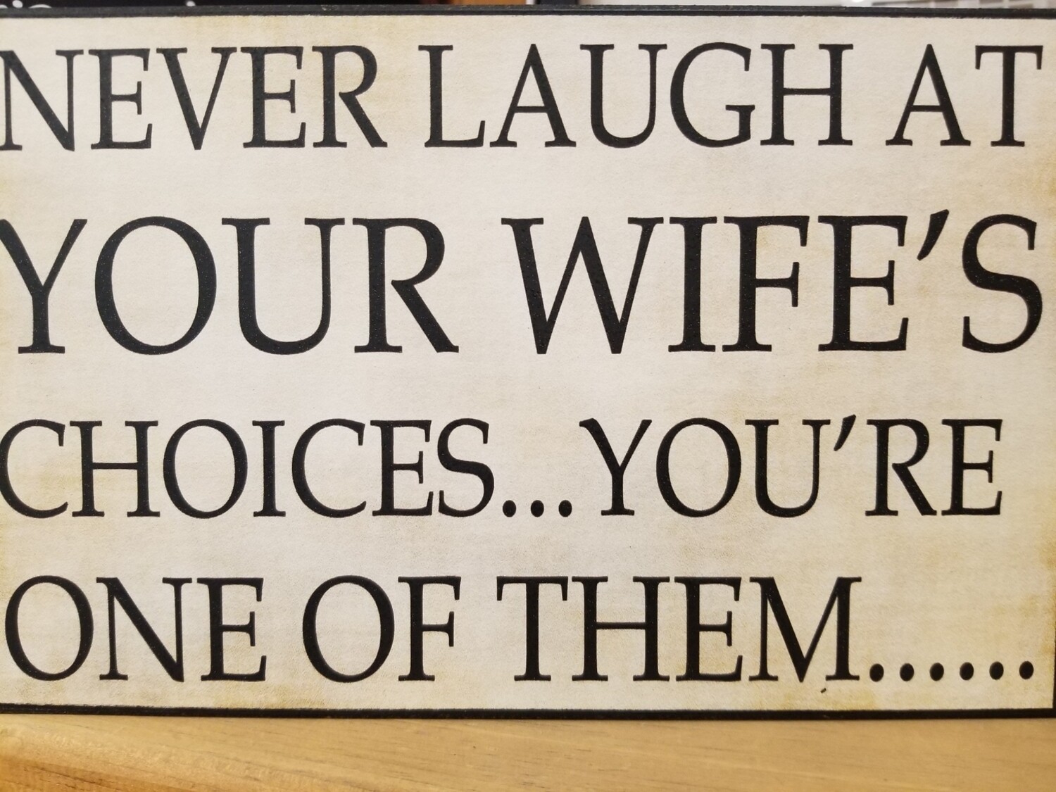 Sign-Wife's Choices 
