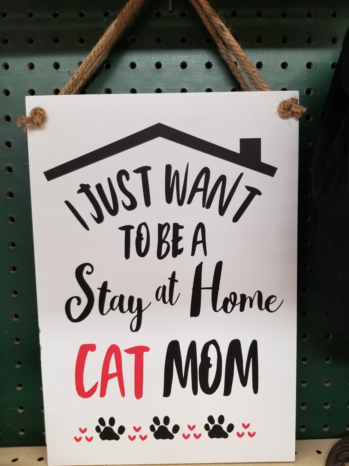 Sign-Stay At Home Cat Mom