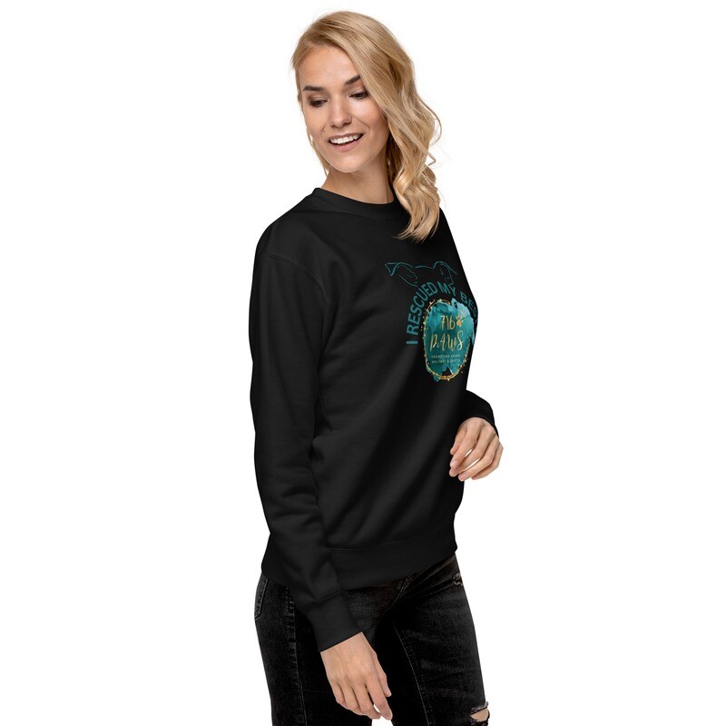 "I Rescued My Bestie" Unisex Premium Sweatshirt
