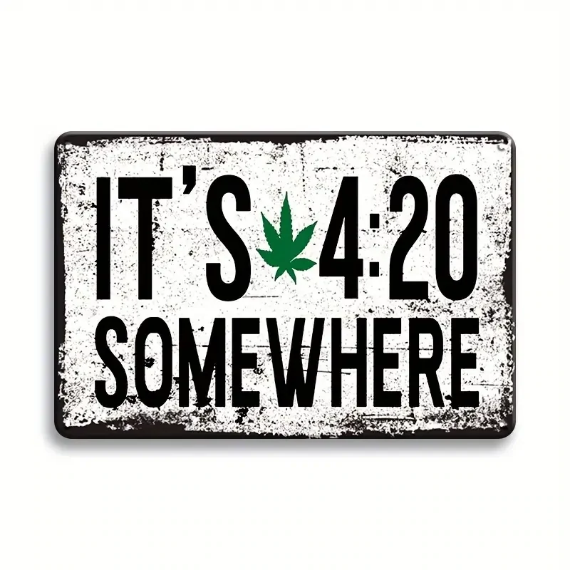 Blechschild "It's 4:20"